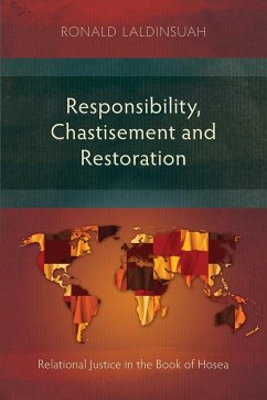 Responsibility, Chastisement, and Restoration - Laldinsuah, Ronald
