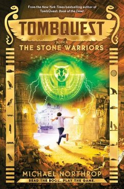 The Stone Warriors (Tombquest, Book 4) - Northrop, Michael