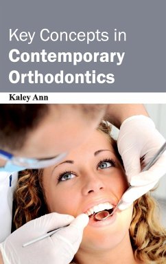 Key Concepts in Contemporary Orthodontics