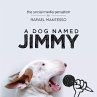 A Dog Named Jimmy - Bild 1