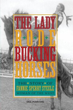 Lady Rode Bucking Horses - Marvine, Dee