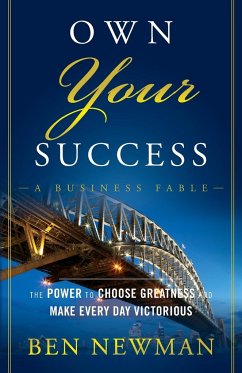 Own Your Success - Newman, Ben