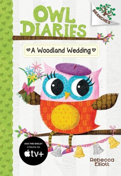 A Woodland Wedding: A Branches Book (Owl Diaries #3) - Elliott, Rebecca