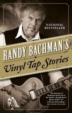 Randy Bachman's Vinyl Tap Stories - Bachman, Randy