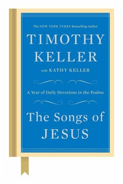 The Songs of Jesus - Keller, Timothy; Keller, Kathy