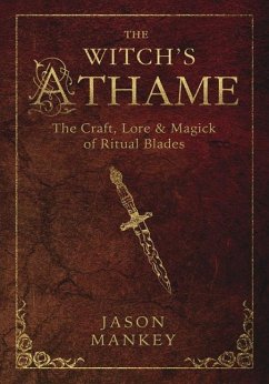 The Witch's Athame - Mankey, Jason