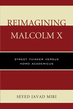 Reimagining Malcolm X - Miri, Seyed Javad