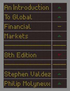 An Introduction to Global Financial Markets - Valdez, Stephen;Molyneux, Philip