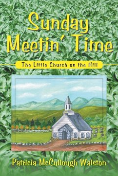 Sunday Meetin' Time - Walston, Patricia McCullough