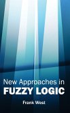 New Approaches in Fuzzy Logic