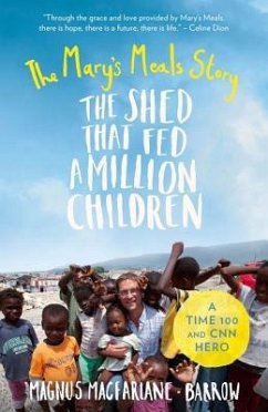 The Shed That Fed a Million Children - Macfarlane-Barrow, Magnus