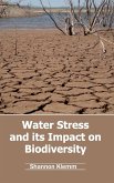 Water Stress and its Impact on Biodiversity