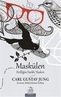 Maskülen - Gustav Jung, Carl