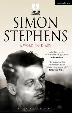 Simon Stephens: A Working Diary - Stephens, Simon (Author)