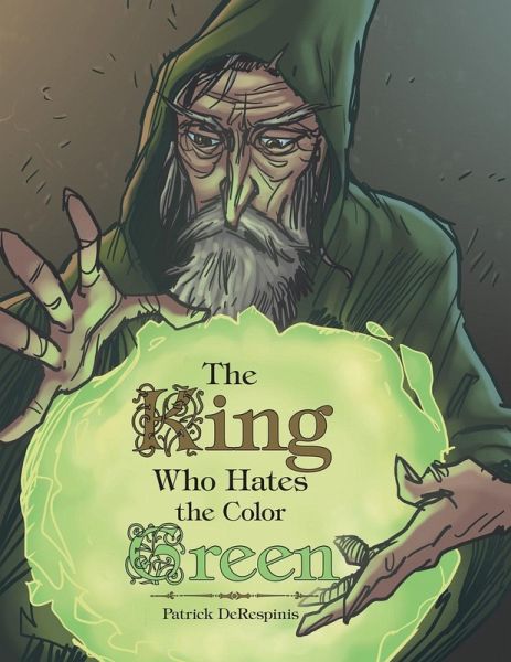 The King Who Hates the Color Green The King Who Hates the Color Green