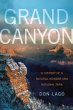 Grand Canyon: A History of a Natural... - Bild 1