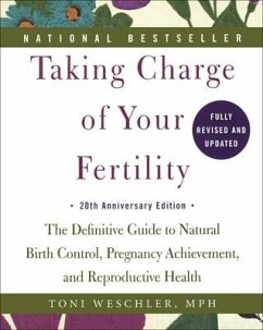 Taking Charge of Your Fertility: 20th Anniversary Edition - Weschler, Toni