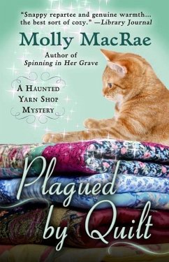 Plagued by Quilt - Macrae, Molly