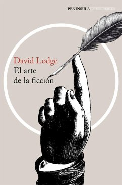 El arte de la ficción - Lodge, David