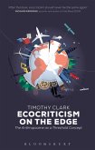 Ecocriticism on the Edge Ecocriticism on the Edge