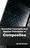 Essential Concepts and Applied Principles of Composites