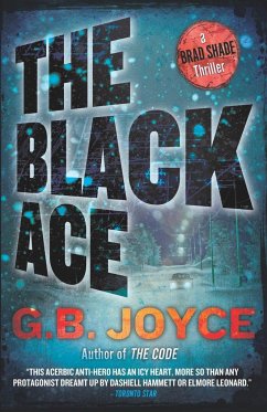 The Black Ace: A Brad Shade Thriller - Joyce, Gare