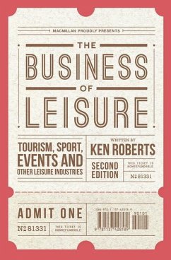 The Business of Leisure - Roberts, Ken