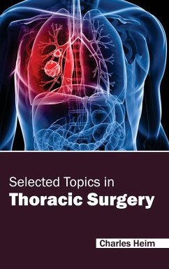 Selected Topics in Thoracic Surgery