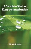 A Complete Study of Evapotranspiration