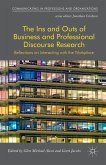 The Ins and Outs of Business and Professional Discourse Research