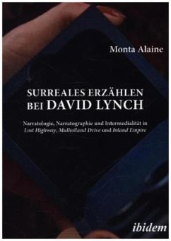 Surreales Erzählen bei David Lynch - Alaine, Monta