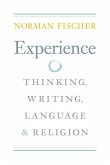 Experience: Thinking, Writing, Language, and Religion