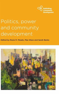 Politics, power and community development - Rosie Meade