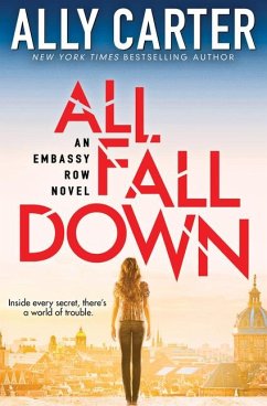 All Fall Down (Embassy Row, Book 1) - Carter, Ally