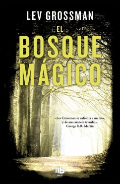 El bosque mágico - Grossman, Lev