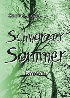 Schwarzer Sommer - Jäggi, Sandra