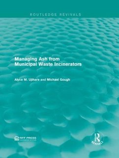 Managing Ash from Municipal Waste Incinerators - Ujihara, Alyce M; Gough, Michael