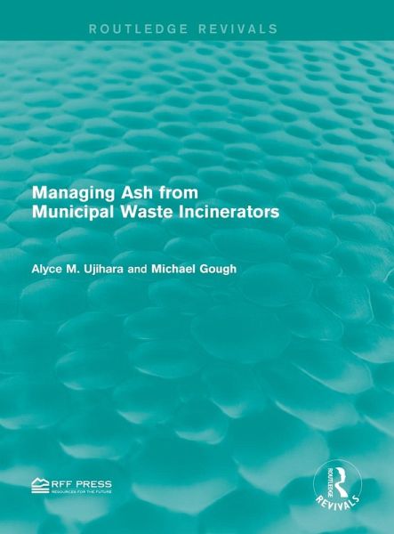 Managing Ash from Municipal Waste Incinerators Managing Ash from Municipal Waste Incinerators