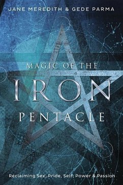 Magic of the Iron Pentacle - Meredith, Jane; Parma, Fio Gede