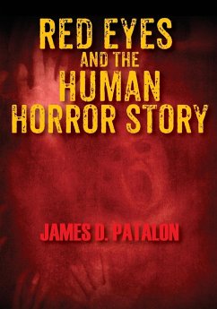 Red Eyes and the Human Horror Story - Patalon, James D.