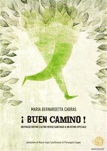 Buen Camino (eBook, ePUB) - Bernardetta Cabras, Maria