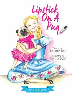 Lipstick On A Pug - Coloring Book - Darr, Laurren