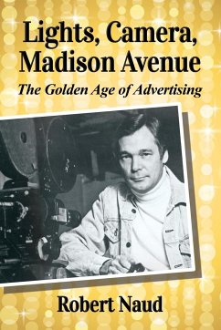 Lights, Camera, Madison Avenue - Naud, Robert