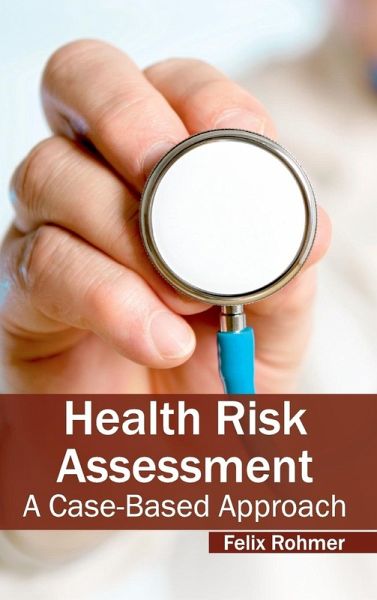 Health Risk Assessment Health Risk Assessment