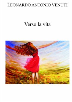 Verso la vita - Venuti, Leonardo Antonio