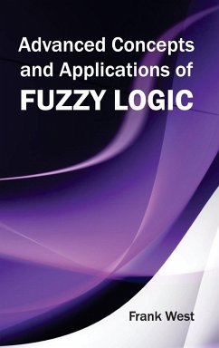 Advanced Concepts and Applications of Fuzzy Logic