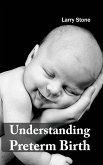 Understanding Preterm Birth