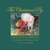 The Christmas Pig A Story of Real Christmas