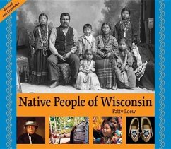 Native People of Wisconsin, Revised Edition - Loew, Patty