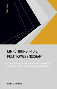 Einführung in die Politikwissenschaft - Thöndl, Michael